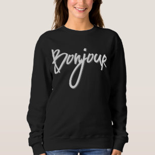 Sweatshirt Bonjour Script (Décor Blanc)