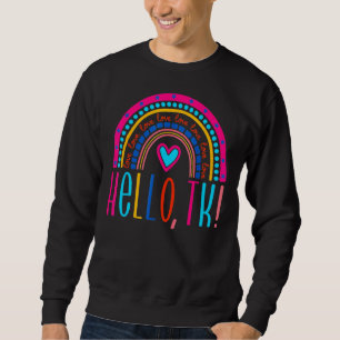 Sweatshirt Bonjour TK Enseignant préscolaire Premier Jour Ret