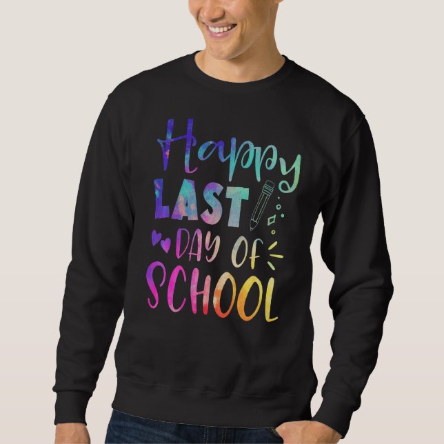 Sweatshirt Bonne Dernière Journée De Professeur D'École (Devant)