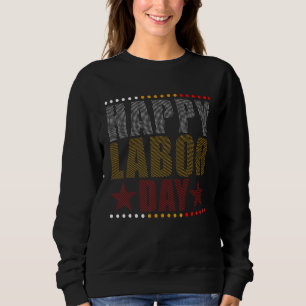 Sweatshirt Bonne fête du travail