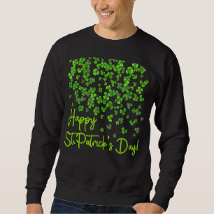 Sweatshirt Bonne St Patrick's Day Drôle Saint Patrick Irish G
