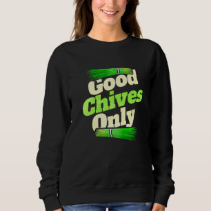 Sweatshirt Bonnes ciboues seulement - Végétarien ou Go Vegan