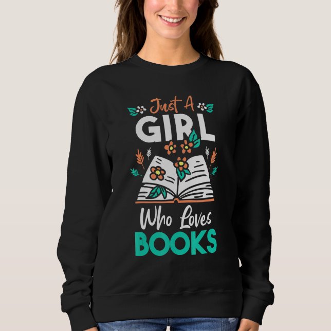 Sweatshirt Book  Apparel For Bookworms Reading Librarian 1 (Devant)