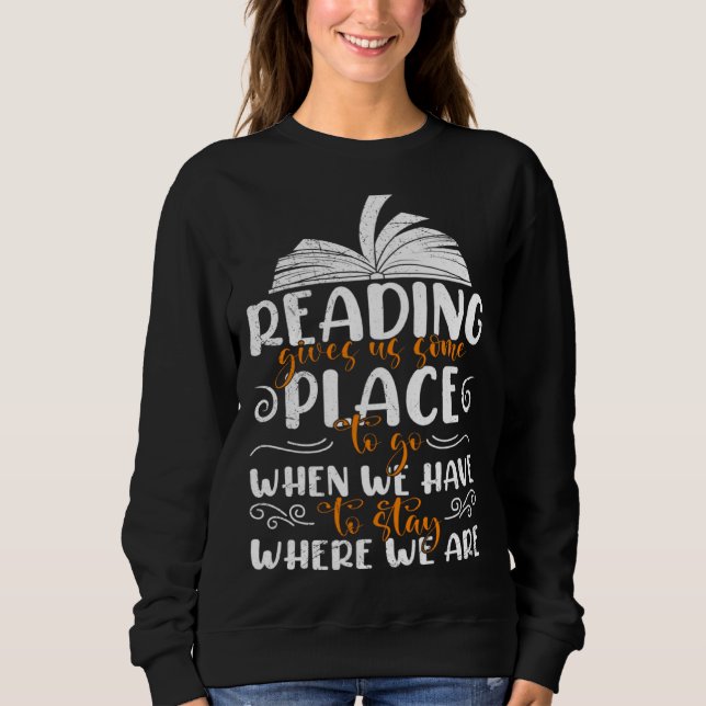 Sweatshirt Book Bookworms Books Reading Enthusiasts Book (Devant)