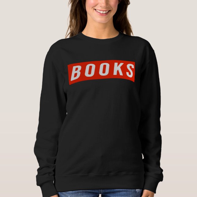 Sweatshirt books reading library bookworm book (Devant)