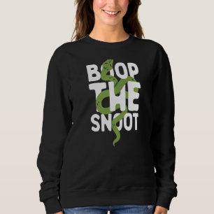 Sweatshirt Boop The Snoot Reptiles Cute Snake Propriétaire