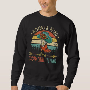 Sweatshirt Boots And Bling It's A Cowgirl Thing Rodeo Casquet