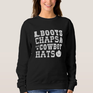 Sweatshirt Boots Chaps Et Cowboy Casquettes