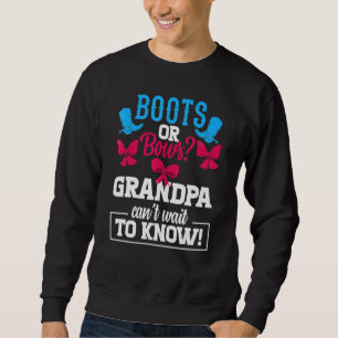Sweatshirt Boots Ou Bows Genre Reveillez Party Grand-pa Bébé 