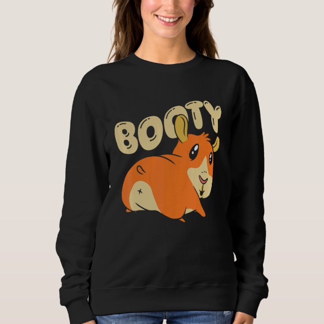 Sweatshirt Booty Pig Graphic Guinea Pig Owner Pet Cavy Animal (Devant)
