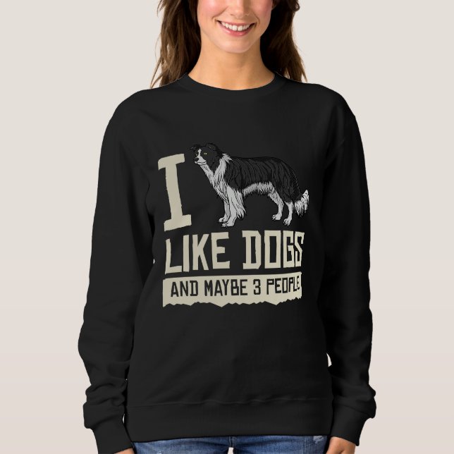 Sweatshirt Border Collie Dog Puppies Owner Lover 1 (Devant)