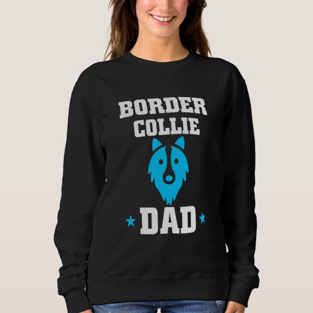 Sweatshirt Bordure Collie Papa Design Cutest Pour Chien (Devant)