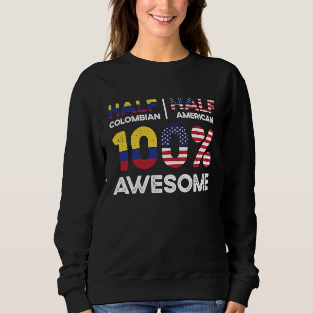 Sweatshirt Born Colombian Colombia American USA Citizenship   (Devant)