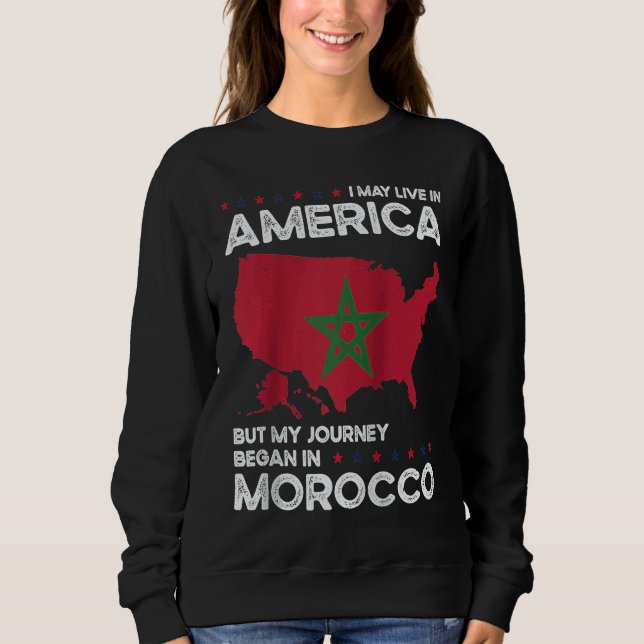 Sweatshirt Born Moroccan Morocco American USA Citizenship Rag (Devant)