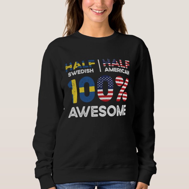 Sweatshirt Born Swedish Sweden American USA Citizenship  2 (Devant)