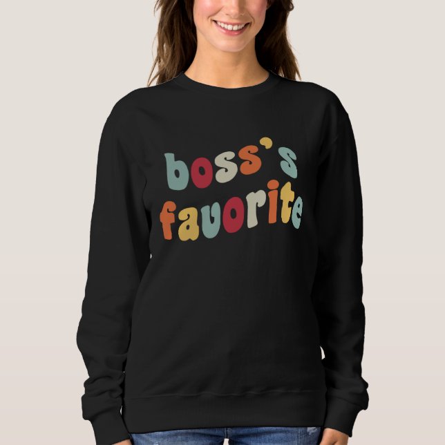 Sweatshirt Boss s Favorite Boss Fave  Employee Job Office Hum (Devant)