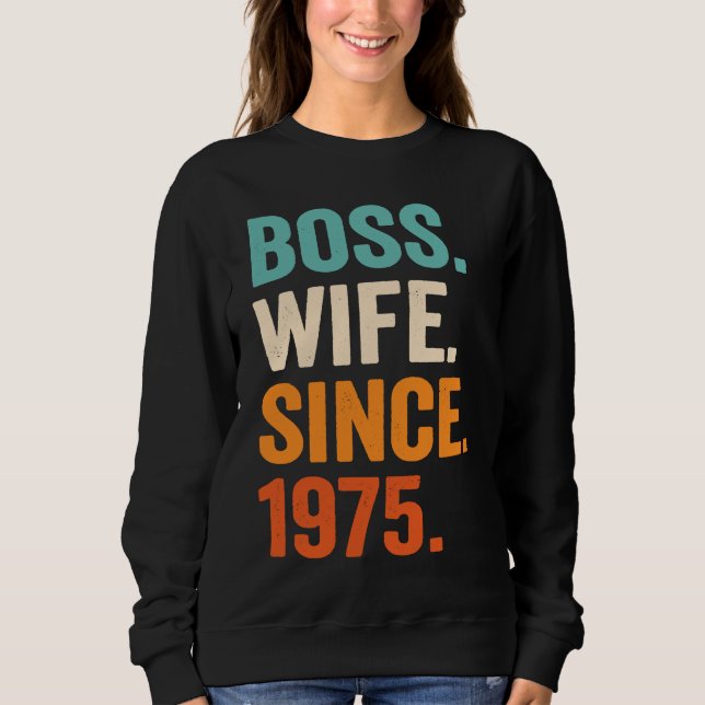 Sweatshirt Boss Wife Since 1975 48th wedding anniversary (Devant)