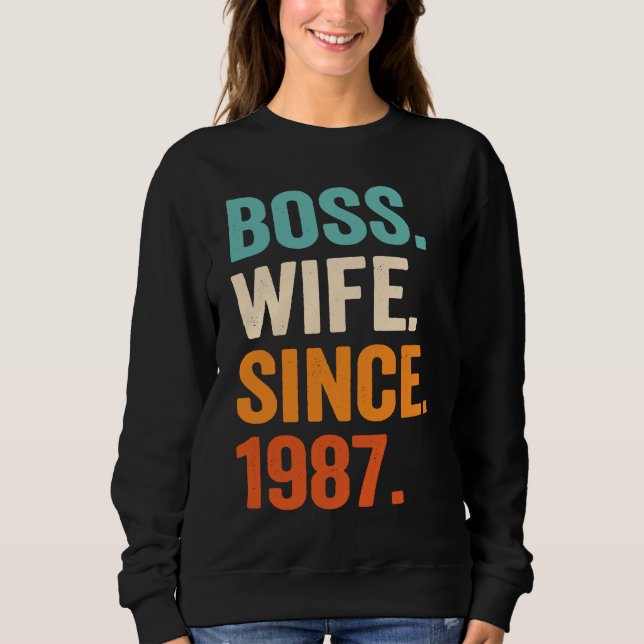 Sweatshirt Boss Wife Since 1987 36th wedding anniversary (Devant)
