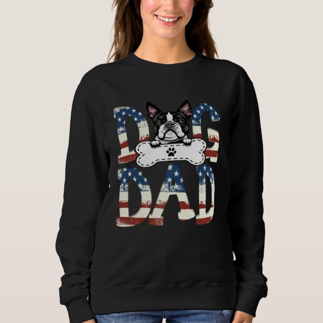 Sweatshirt Boston Terrier Dad Fathers Day American Flag Dog (Devant)