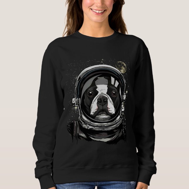 Sweatshirt Boston Terrier Dog Astronaut Exploration spatiale  (Devant)