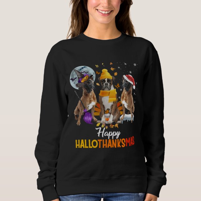 Sweatshirt Boston Terrier dog Happy Hallothanksmas Halloween  (Devant)