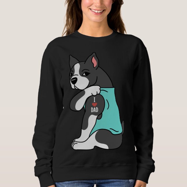 Sweatshirt Boston Terrier J'aime papa (Devant)