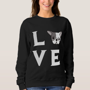 Sweatshirt Boston Terrier Love