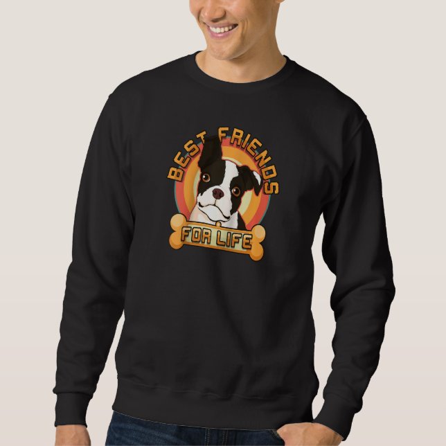 Sweatshirt Boston Terrier Meilleur Amis Pour Vie Chien Propri (Devant)