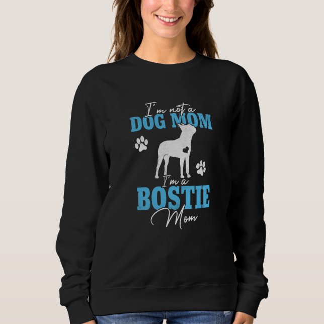 Sweatshirt Boston Terrier Mom Dog  for Women Mother's Day (Devant)