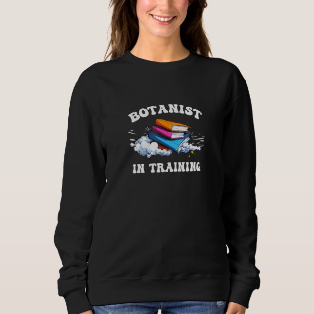 Sweatshirt Botanist in Training - Plant Protector Tee (Devant)