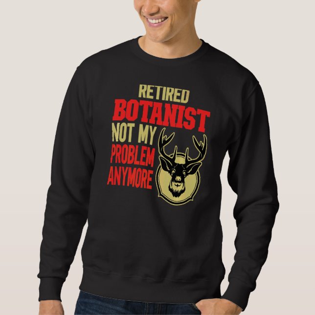 Sweatshirt Botaniste retraité Chasse aux cerfs (Devant)