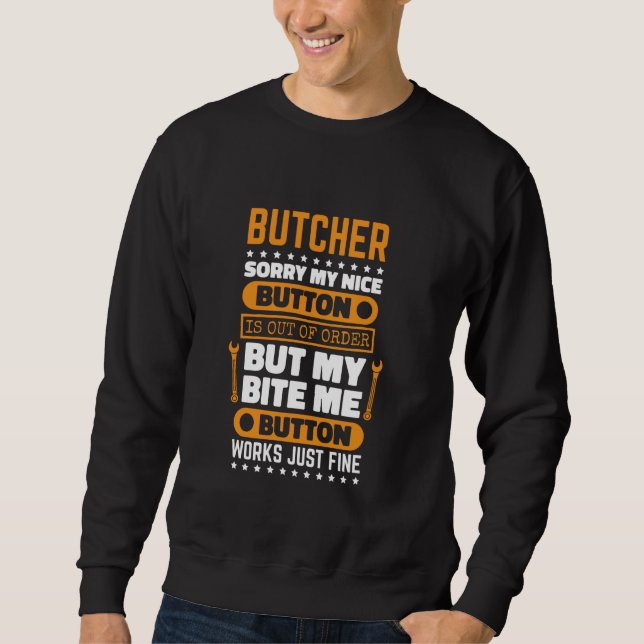 Sweatshirt Boucher Bite Me Button Works Slaughman Meat Cut (Devant)