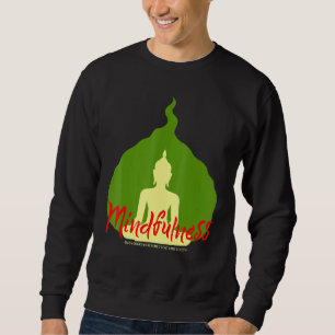 Sweatshirt Bouddha Gautama Mindfulness Paix Amour Kindness M