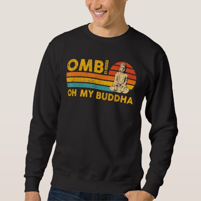 Sweatshirt Bouddhisme Bouddha Bouddhiste Rétro OMB ! Oh Mon B (Devant)