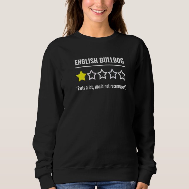 Sweatshirt Bouffées de Bouledogue Anglais Ne Recommanderais P (Devant)