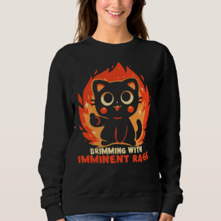 Sweatshirt Bouillonnant de Rage Imminente