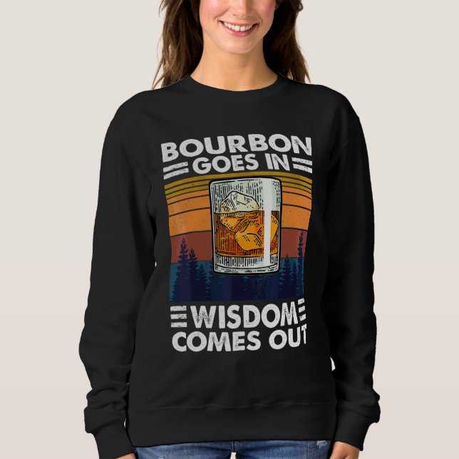 Sweatshirt Bourbon Boire Bourbon Va Dans La Sagesse Sorte (Devant)