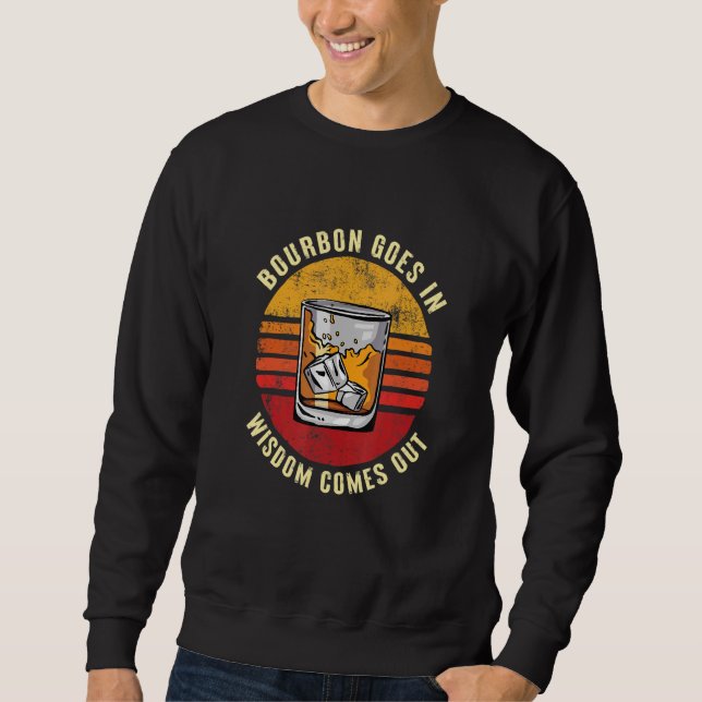 Sweatshirt Bourbon Entre Sagesse Sort Buveur de Bourbon  (Devant)