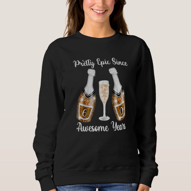 Sweatshirt Bouteilles De Champagne Pour 60 Ans Femmes Et 60E (Devant)