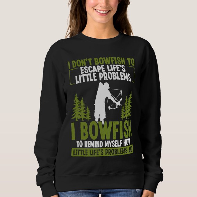 Sweatshirt Bowfisher Fisherman Airboat Bowhunter Archer Bowfi (Devant)