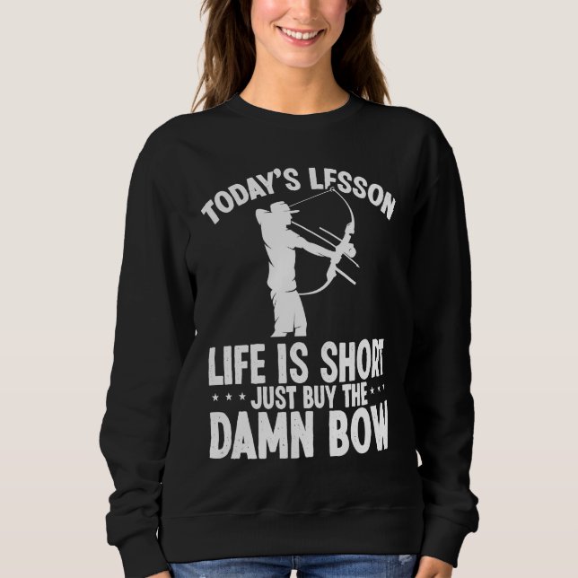 Sweatshirt Bowfishing Buy a Bow Bowfisher Bowhunter Fisherman (Devant)