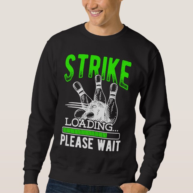 Sweatshirt Bowling Ball Pin Bowler Strike Bowling Fanatic Bow (Devant)
