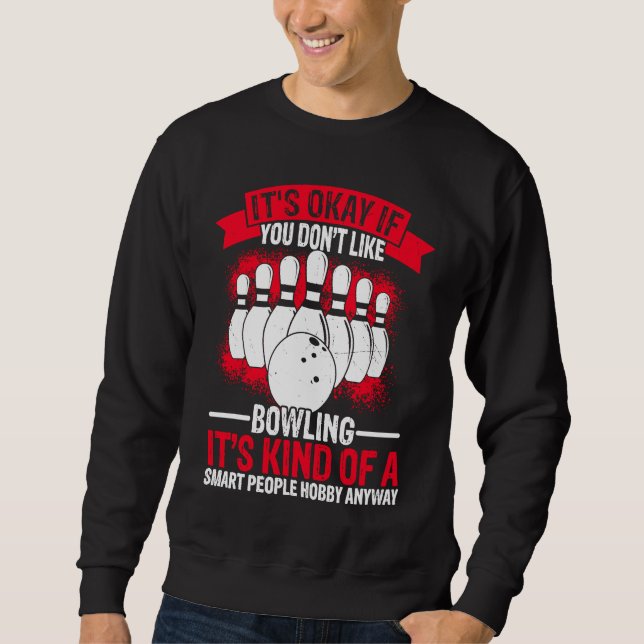 Sweatshirt Bowling Ball Pin Bowler Strike Bowling Fanatic Bow (Devant)