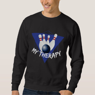 Sweatshirt Bowling is My Therapy bowling ball bowling pins