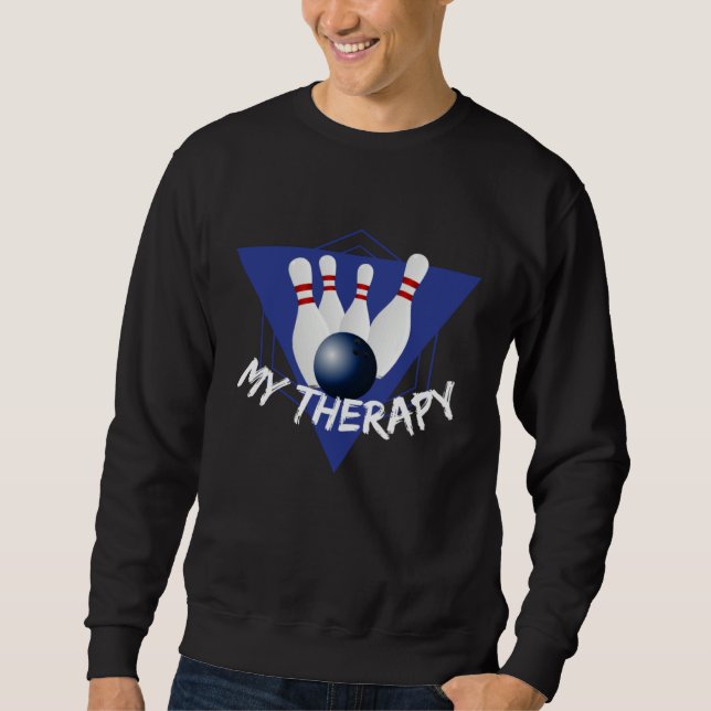 Sweatshirt Bowling is My Therapy bowling ball bowling pins (Devant)