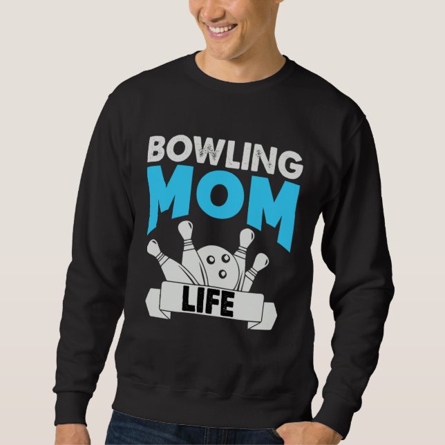 Sweatshirt Bowling Mom Life Motheru2019s Day (Devant)