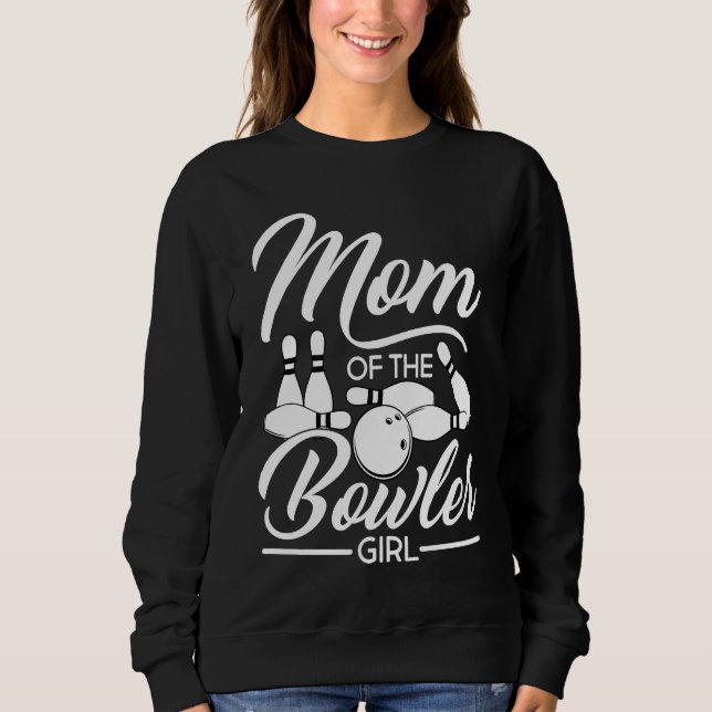 Sweatshirt Bowling Mom Pin Bowler Strike Bowling Team Bowling (Devant)