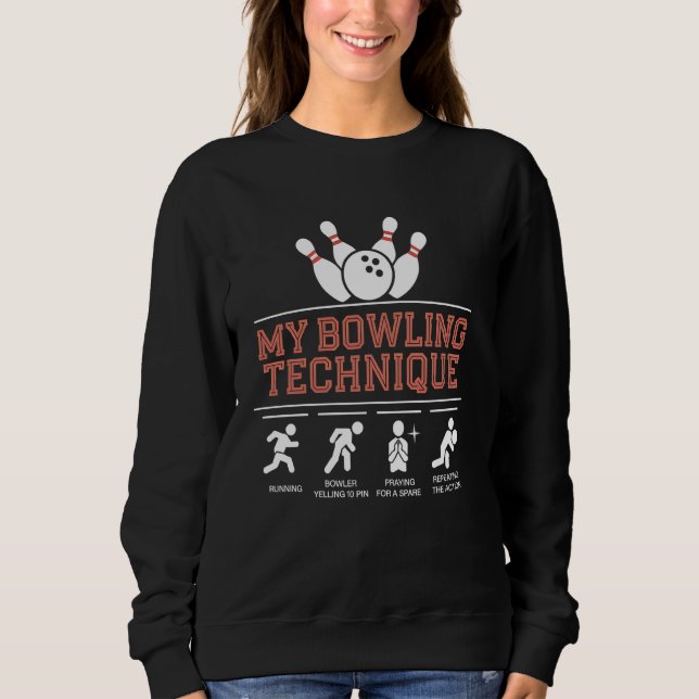 Sweatshirt Bowling My Bowling Technique de Bowling Drôle cade (Devant)