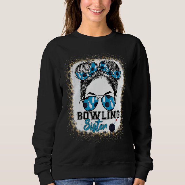 Sweatshirt Bowling Sister Life Messy Bun Sunglasses Mothers D (Devant)