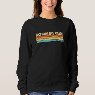 Sweatshirt Bowman Lake Montana Funny Pêche Camping Été